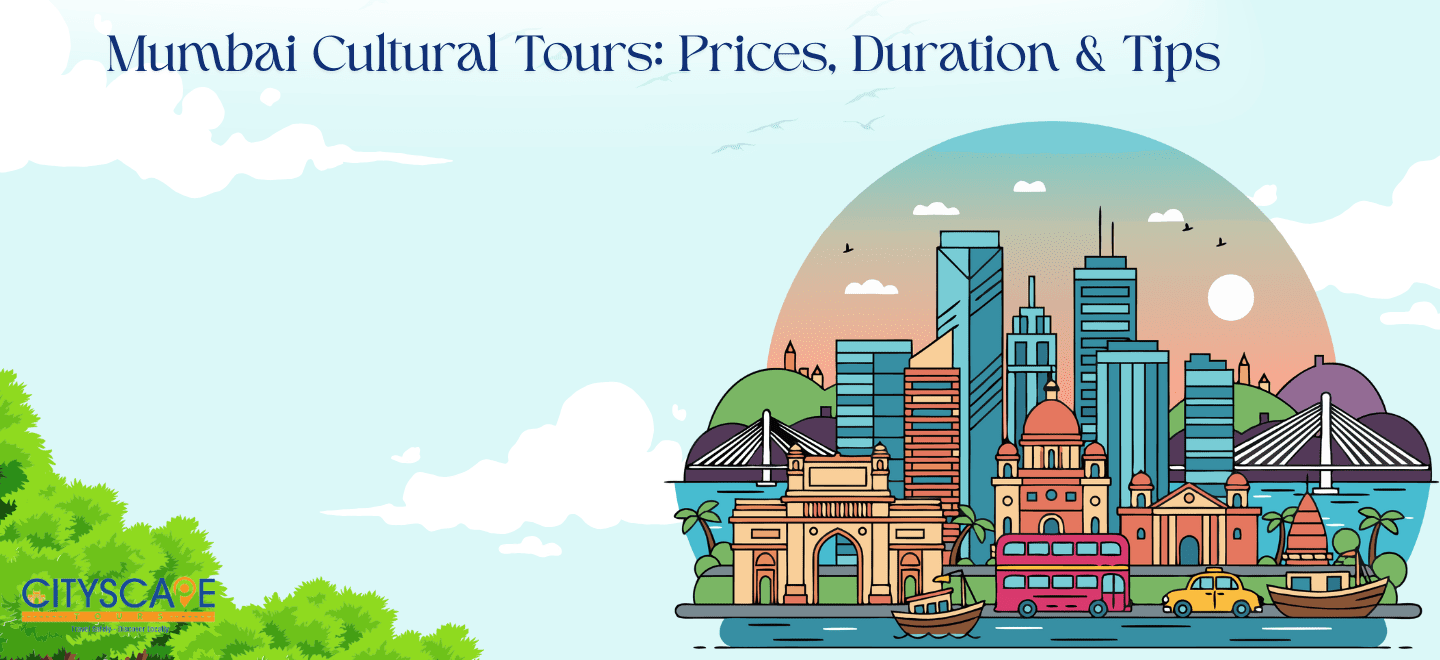 Mumbai Cultural Tours Prices, Duration & Tips