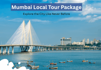 Mumbai Local Tour Package – Explore the City Like Never Before