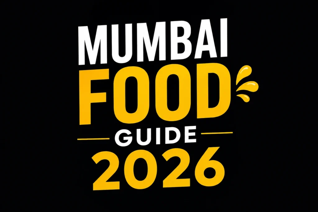 Mumbai Food Guide 2026 cover image by Cityscape Mumbai Tours