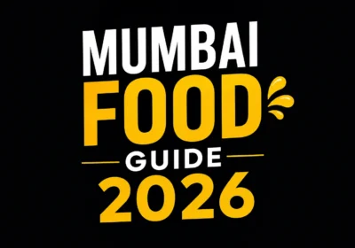 Best Food in Mumbai: 18 Local Dishes You Cannot Miss