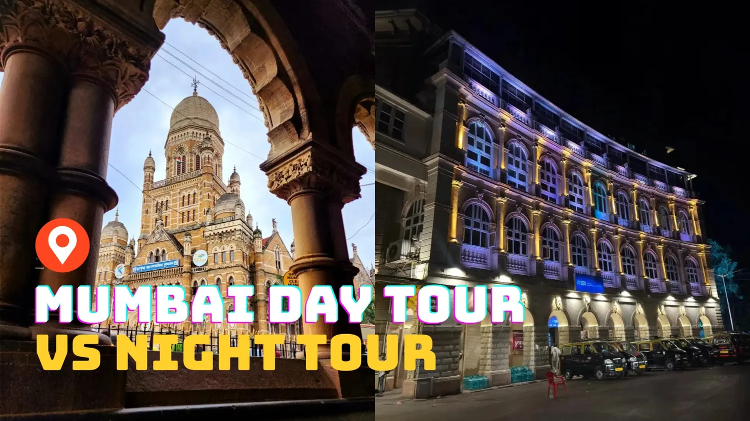 Split image comparing a Mumbai heritage building seen through an archway in daylight versus the same style of Mumbai heritage architecture lit up at night